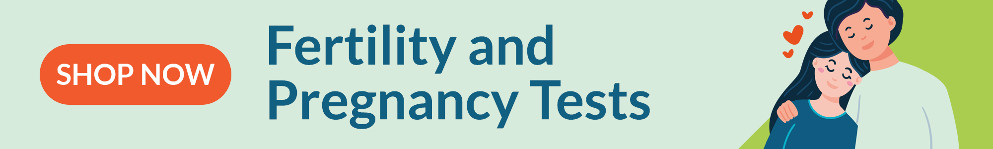 Fertility and Pregnancy Tests Fertility and Pregnancy Tests